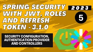 Spring Boot 3.1 With JWT | Security Configuration | Part 5