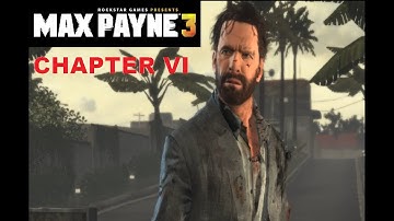 MAX PAYNE 3 CHAPTER - 6 IN 4K No Commentary