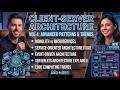 Client-Server Architecture - Vol. 4: Monoliths, Microservices, Serverless