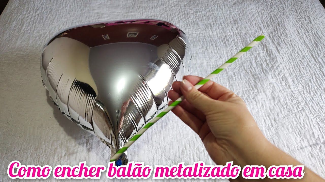 Como encher balão metalizado em casa| Como encher balão metalizado 🎈 ...