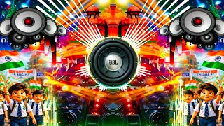 August 15 | DJ Song 2026 🇮🇳 Happy Independence Day Song | August 15 Songs | Patriotic DJ Song 🔥