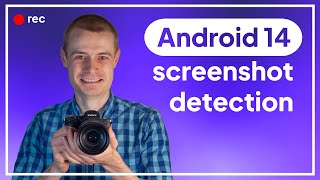 Android 14 Screenshot Detection: Done in 3 Steps screenshot 4