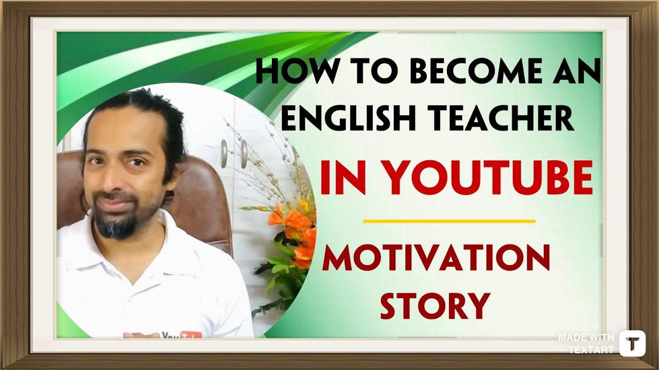 How to become an ENGLISH TEACHER in YOUTUBE | Motivational story | Tips ...