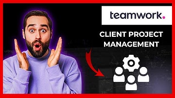 How To Use TEAMWORK.COM For Client Project Management (Full 2025 Guide)