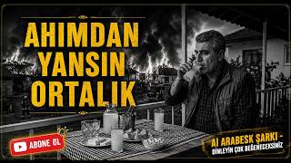 Ahımdan Yansın Ortalık Emrah Sarıgöl