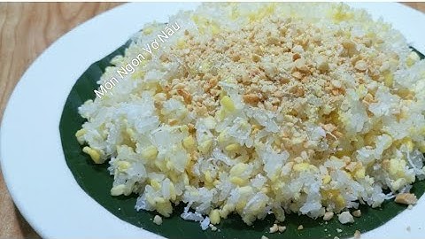 Nấu Xôi Đậu Xanh bằng Nồi Cơm Điện theo cách mới này ngon như Xôi hấp