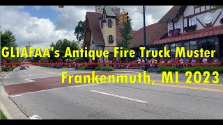 GLIAFAA  Frankenmuth Fire Muster Parade I July 29th, 2023 I Frankenmuth MI