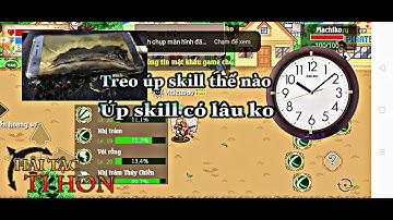 Hải Tặc Tí Hon - Úp skill như thế nào và treo skill có lâu hay nhanh