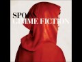 Spoon - I Turn My Camera On