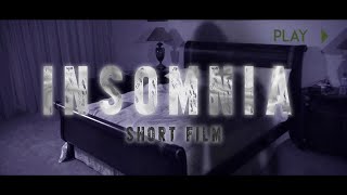 INSOMNIA - Short horror film