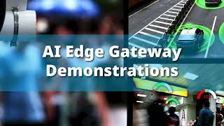 AI Edge Gateway Demonstrations