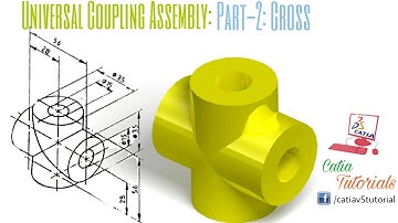 Universal Coupling Catia Assembly| Part-2: Cross