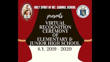 HSMCS Virtual Recognition Ceremony of Elem & Junior HS for SY 2019-2020