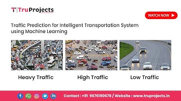 Traffic Prediction for Intelligent Transportation System using Machine Learning