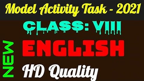 Class 8 English New Model Activity Task in July 2021