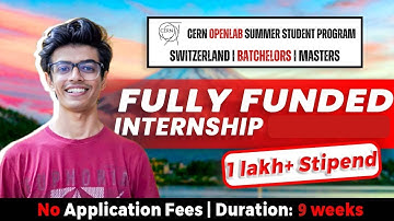 CERN openlab 2026 Internship Explained in 10 Minutes | Eligibility, Benefits, Documents!
