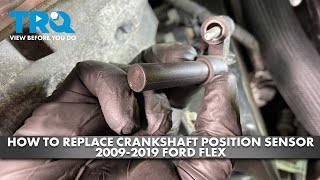2009-2019 फोर्ड फ्लेक्स में क्रैंकशाफ्ट पोजिशन सेंसर कैसे बदलें screenshot 5