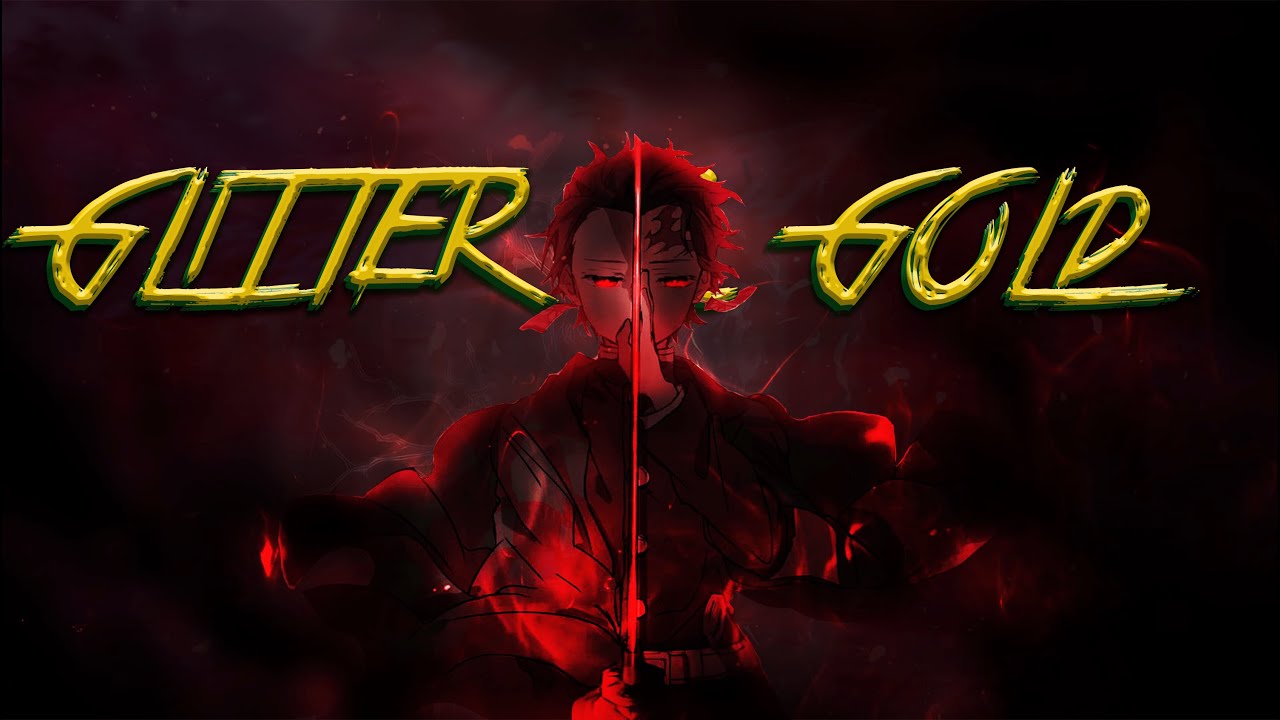 Glitter and gold [ Amv Mix ] Anime Mix YouTube
