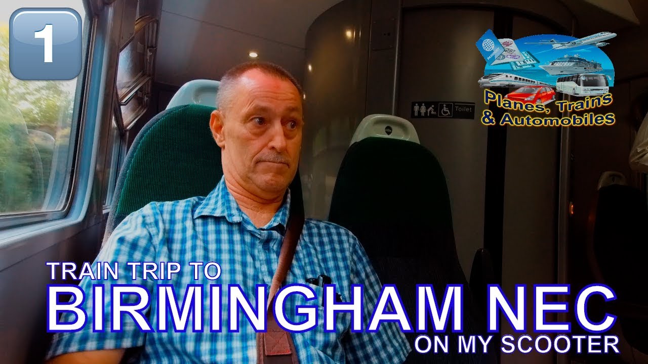 Train to Birmingham NEC for Motability Show, on my scooter - Part 1