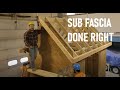 How to Install Sub Fascia // Roof Framing Part 7