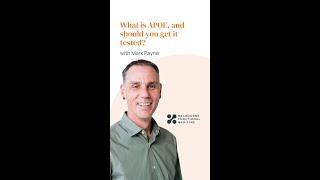 What is APoE, and should you get tested?
