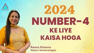 2024 Number-4 Ke liye kaisa hoga || Numerologiest Reena Khanna