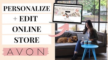 Avon: Edit Your Online Store for MORE Sales!