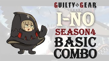[Daru I-No] Guiltygear strive Ver 1.40 I-No Basic combo