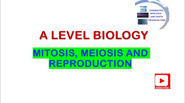 A level | Biology | Topic 3B | Mitosis, meiosis and reproduction | Pearson Edexcel
