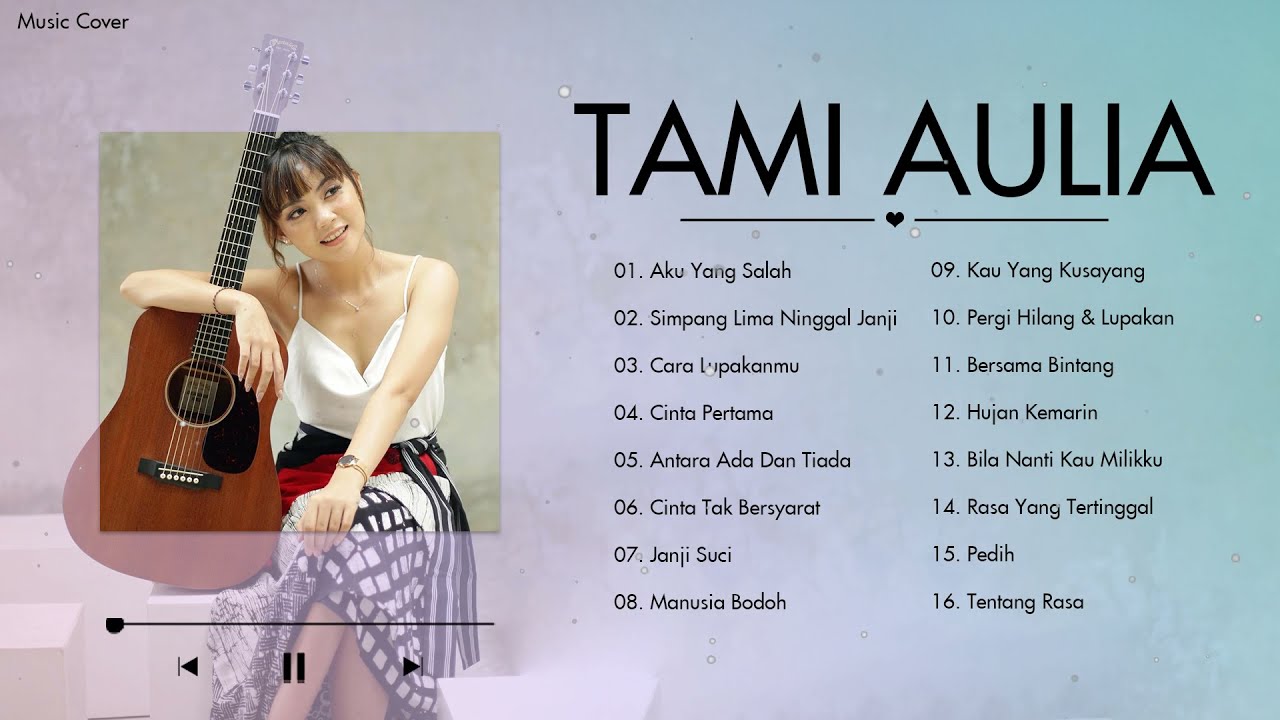 Tami Aulia Full Album 2021 | Tanpa Iklan | Aku Yang Salah, Simpang Lima Ninggal Janji
