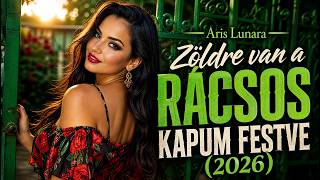 Zöldre van a rácsos kapum festve (2026) - ARIS LUNARA