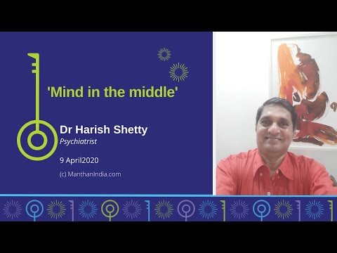 Mind in the middle: Coping with Disasters - Manthan w/ Dr Harish Shetty[Subtitles in Hindi & Telugu]