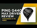 PING G440 MAX Driver Review - A Comprehensive Guide