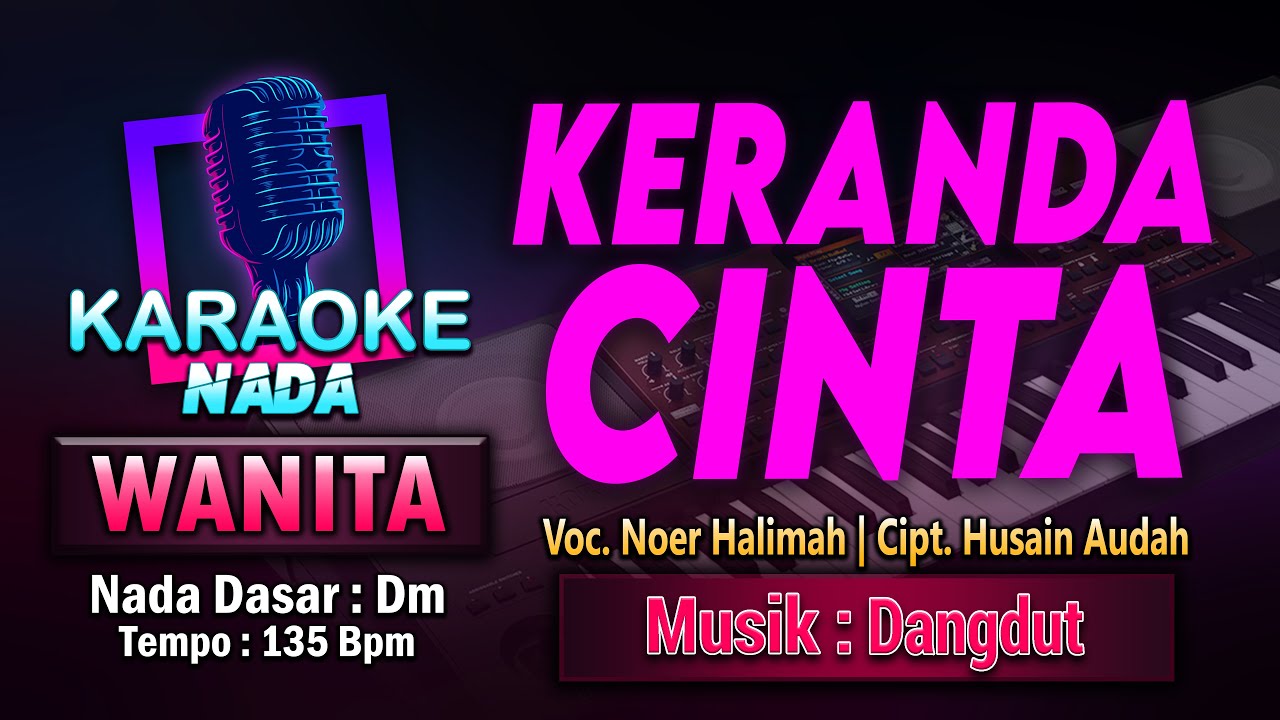 Keranda Cinta - Karaoke Dangdut Nada Wanita / Cewek | Noer Halimah (Tanpa Vokal)