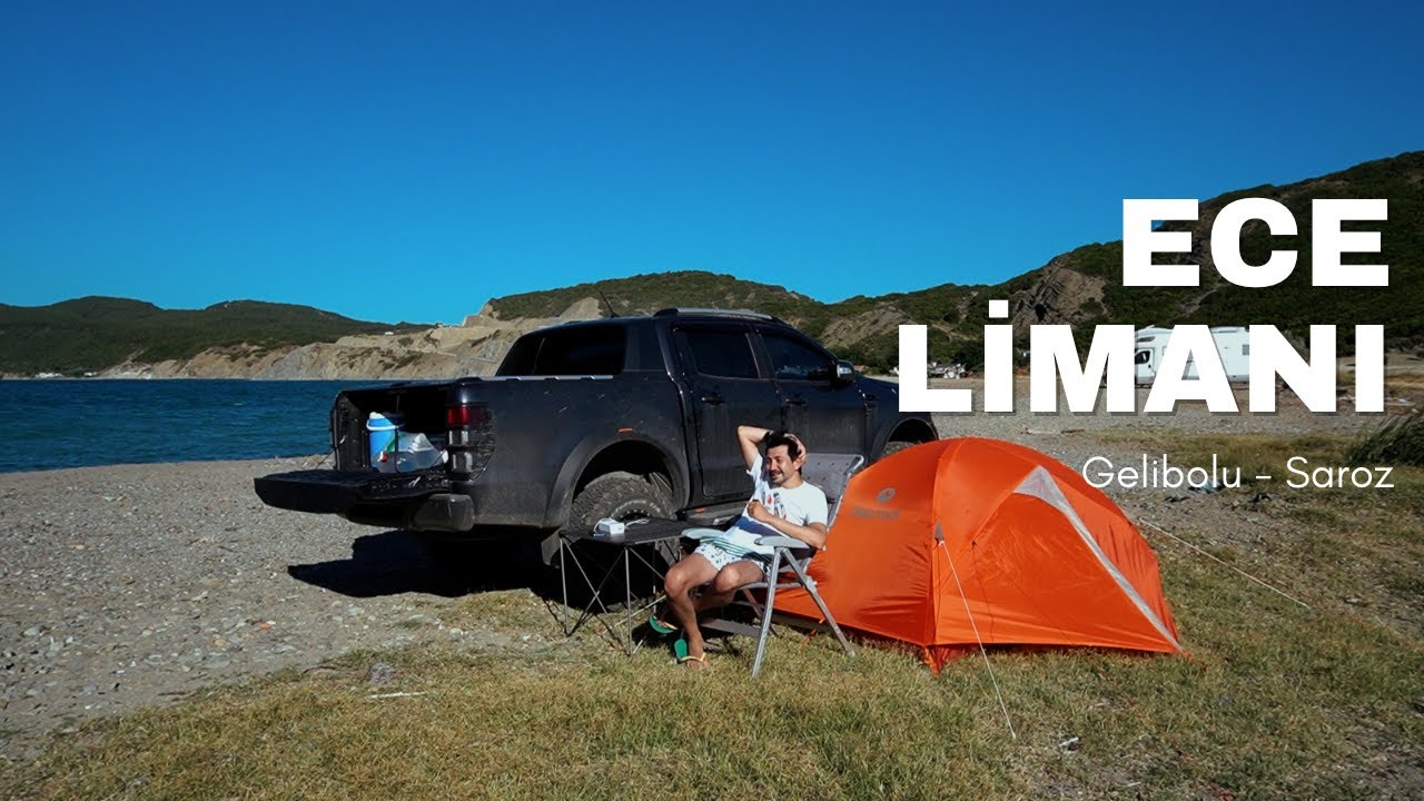 Gelibolu - Saroz Kamp Serisi 2: Ece Limanı Kamp & Vlog