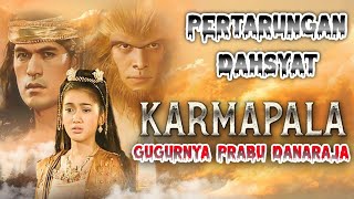 Pertarungan Epik! Prabu Danaraja vs Keserakahan Rahwana | Karmapala - Gugurnya Prabu Danaraja
