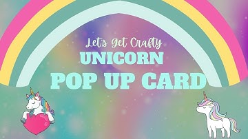 Pop up Unicorn Card - DIY -