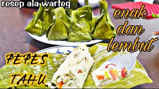Cara Membuat Pepes Tahu lembut dan enak || menu makanan sehat resep masak sehari-hari
