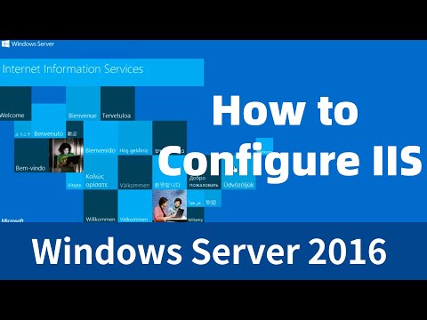 How to Configure IIS on the Windows Server 2016