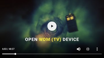 Open WDM (TV) device shortcut key in KM Player