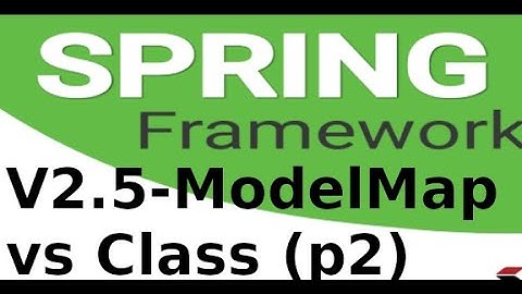 Spring MVC - V25 - Sử dụng ModelMap với Class trong Srping MVC (p2)