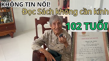 Cụ bà 102 tuổi đọc sách không cần kính – minh mẫn lạ kỳ ở La Gi, Bình Thuận