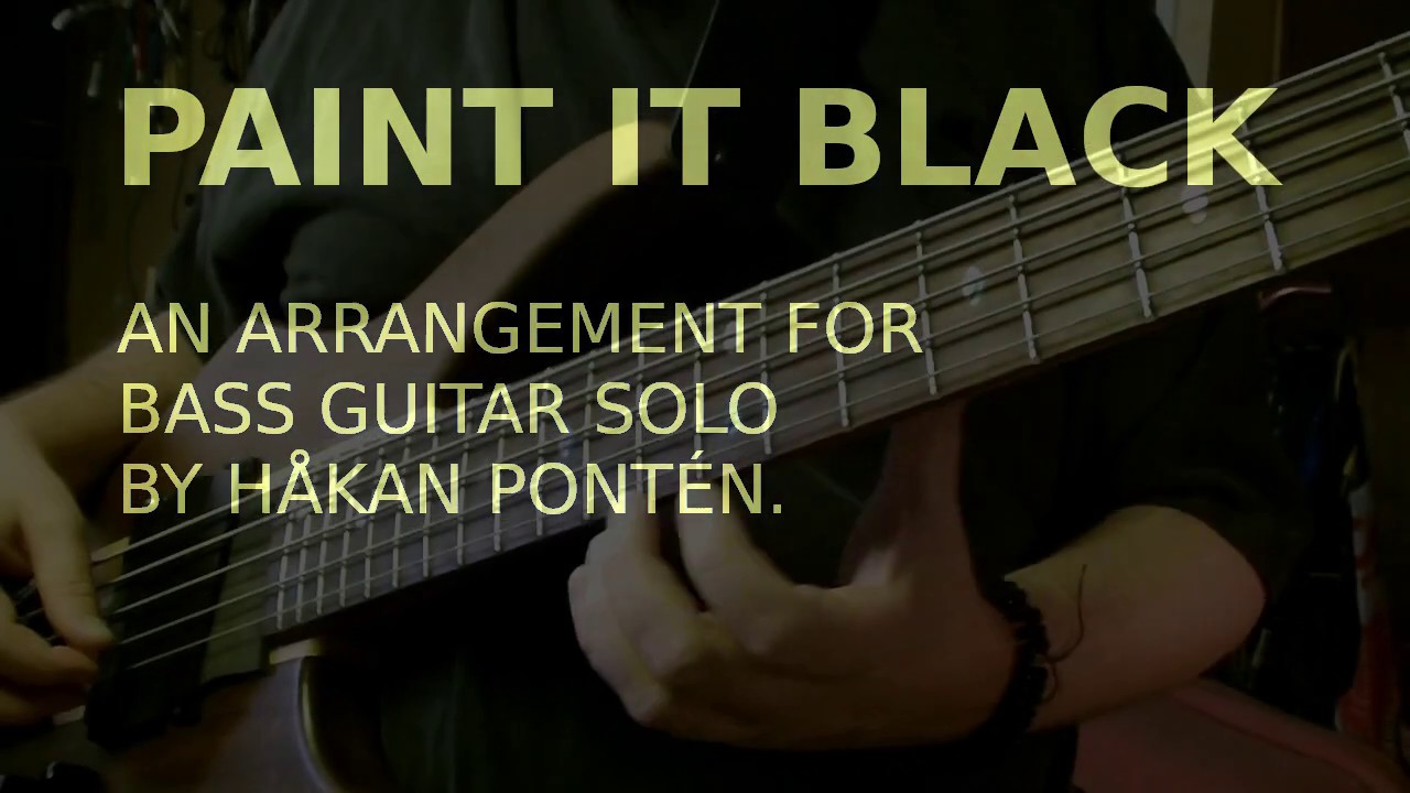 Paint it black (solo bass cover) YouTube