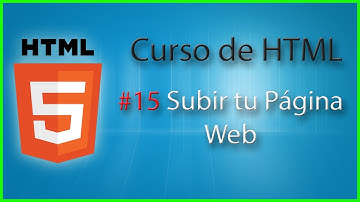 Curso de HTML5 #15 Cómo Subir tu Página web a un Hosting