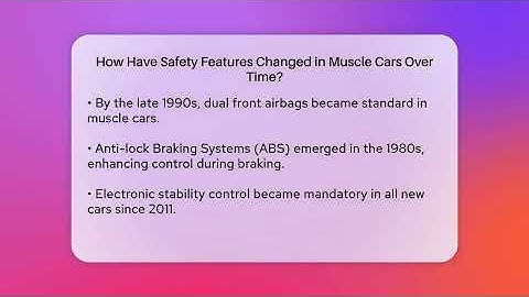 How Have Safety Features Changed in Muscle Cars Over Time? | Car Collector Enthusiasts