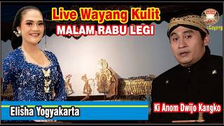  Wayang Kulit Malam Rabu Legi Ki Anom Dwijokangko Dan Elishajelasgoyang