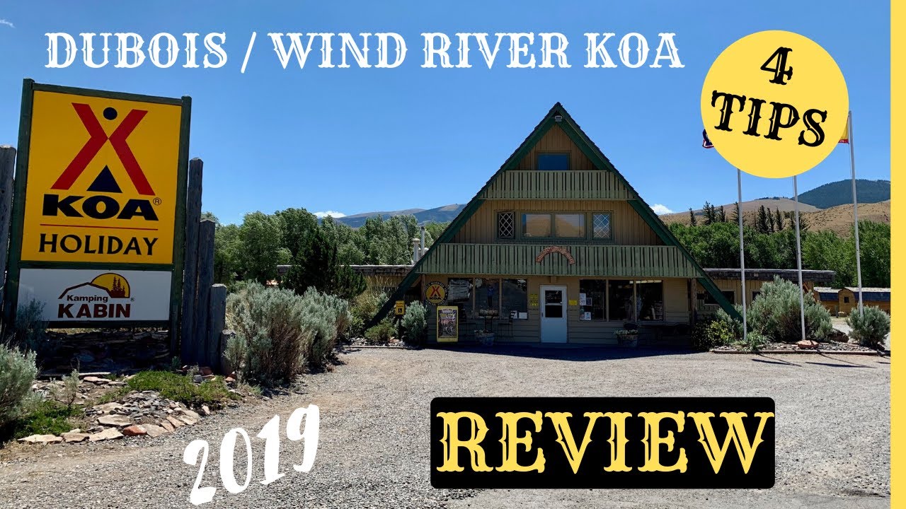 DUBOIS WY KOA HOLIDAY REVIEW 4 TIPS YouTube