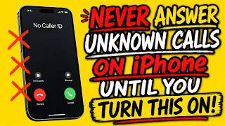 NEVER Answer Unknown Calls on iPhone Until You Turn This On!