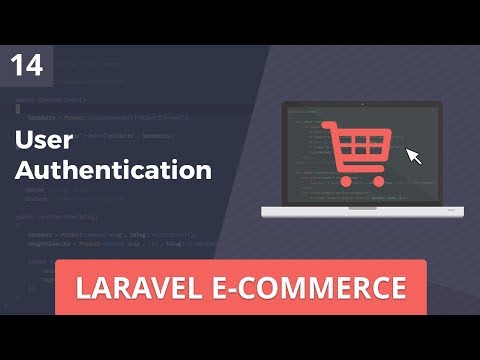 Laravel E-Commerce - User Authentication - Part 14