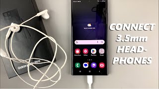 How To Connect Wired 3.5mm Headphones To Samsung Galaxy S23, S23+ and S23 Ultra